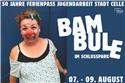 Veranstaltungsbild BAMBULE - Die große Ferienpass Abschlussparty 07.08.2026-09.08.2026